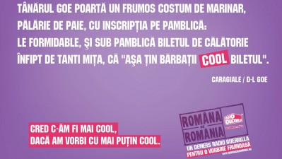 Radio Guerrila - Romana de Romania - D-l Goe (revealing)