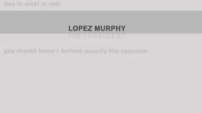 Lopez Murphy for president - The Truth
