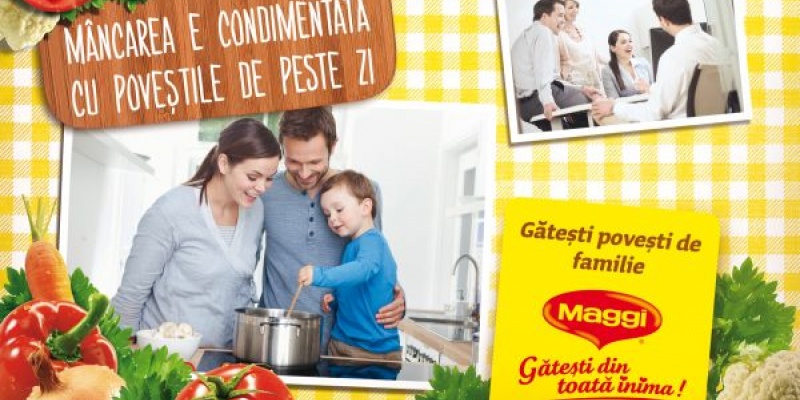 Noua campanie MAGGI se axeaza pe povestile din jurul meselor in familie