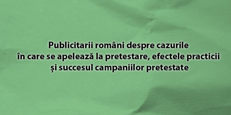 Publicitarii romani despre cazurile in care se apeleaza la pretestare, efectele procedurii si succesul campaniilor pretestate