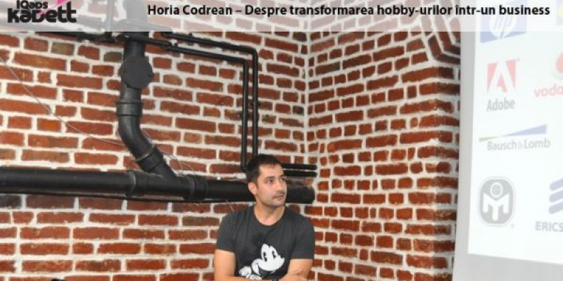[IQads Kadett] Horia Codrean (Life After Work) despre transformarea pasiunilor in business