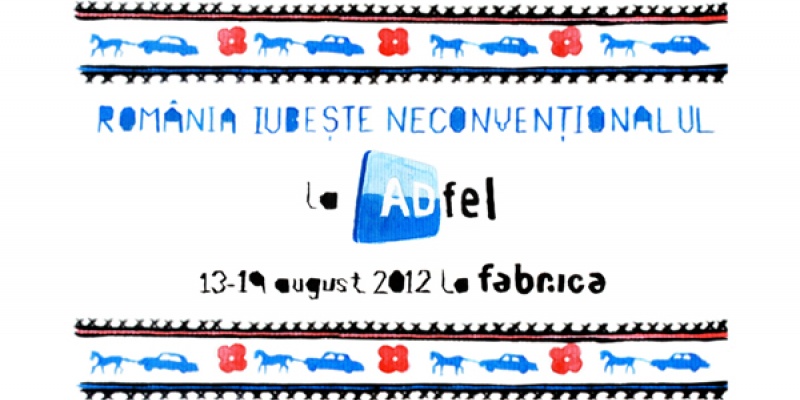 Romania iubeste neconventionalul – tema suplimentului dedicat ADfel 2012