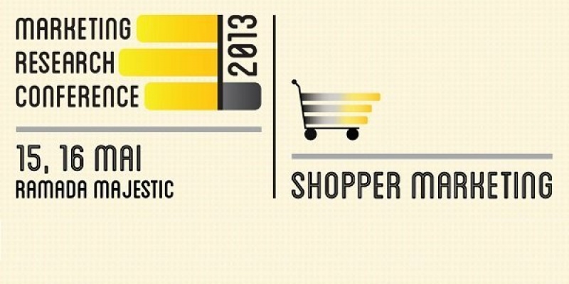 Seminar Marketing Research Conference 2013: Tehnologii inovatoare aplicate in shopper research