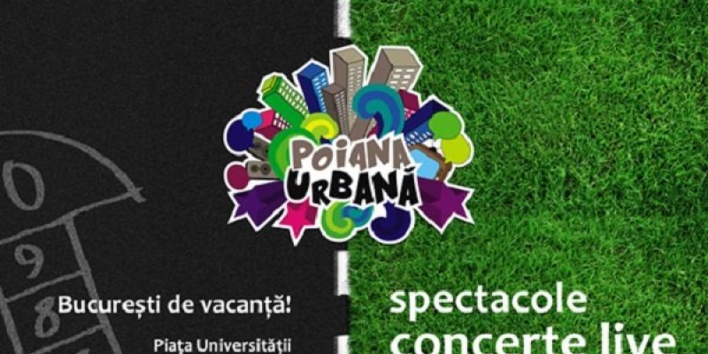 Poiana Urbana revine in perioada 11 iulie-29 septembrie, in Piata Universitatii din Bucuresti