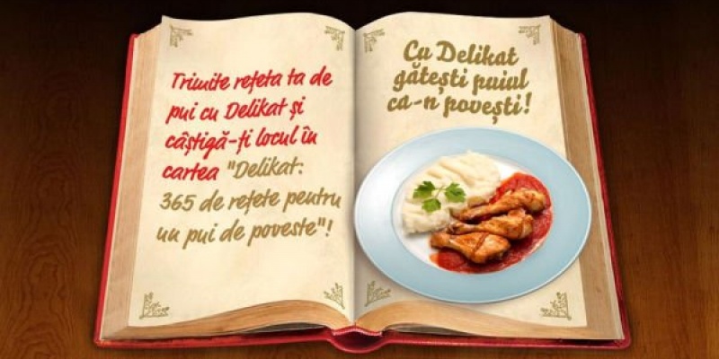 Unilever deruleaza campania promotionala “Cu Delikat gatesti puiul ca-n povesti!”