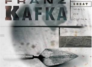 The Great Wall Of China - Franz Kafka