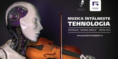 [UPDATE] Campania &quot;Muzica intalneste tehnologia&quot; promoveaza parteneriatul Grand Cinema Digiplex - Festivalul &quot;George Enescu&quot;