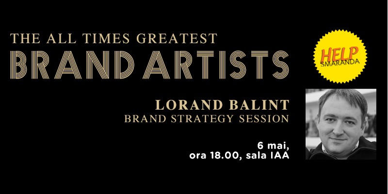 Cherchez le brand cu Lorand Balint in cadrul trainingului Brand Strategy Session