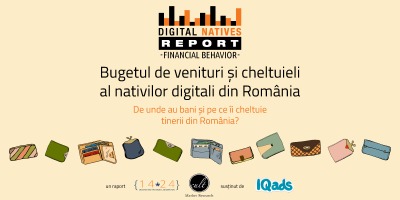 Nativii digitali in Romania: structura cheltuielilor si a surselor de venit