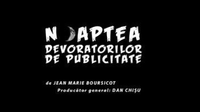 Noaptea Devoratorilor de Publicitate a dat startul preselectiei de spoturi romanesti pentru noul sezon