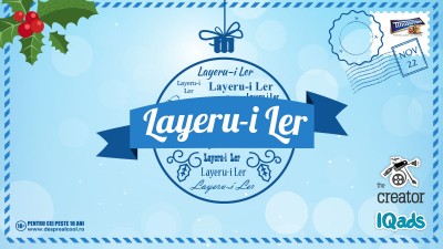 Ne pregatim din timp de Layeru-i Ler: mai ai cinci zile sa-ti impresionezi prietenii si o tara intreaga cu o felicitare 2.0