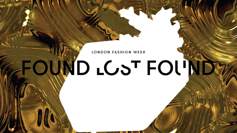 FOUND.LOST.FOUND - O spectaculoasa traditie regasita, la Saptamana Modei de la Londra