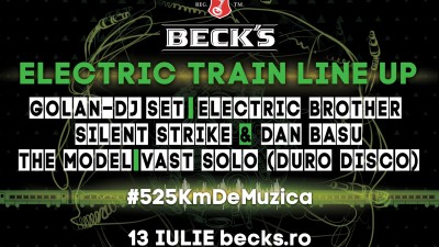 O petrecere electrizanta cu Beck&rsquo;s Electric Train pe ruta #525KmDeMuzica