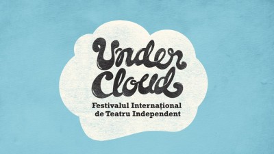 Sase tari invitate la Festivalul International de Teatru Independent UNDERCLOUD 2016