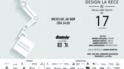 Invitație la dialog liber creativ &ldquo;Industria designului&rdquo;, &icirc;n deschiderea BIFE-SIM 2016