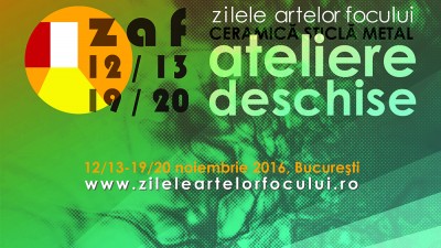 Zilele Artelor Focului. Ateliere Deschise de Ceramică, Sticlă, Metal | Ediția a II-a. București, 12/13 și 19/20 noiembrie 2016