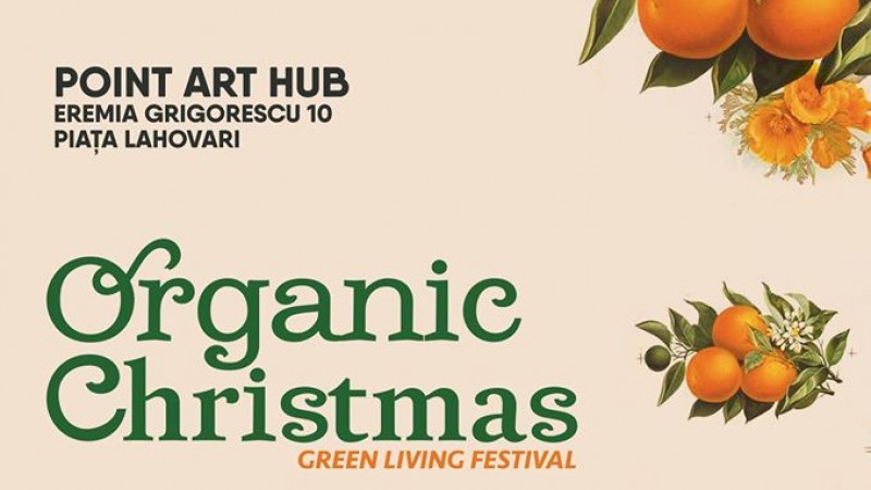 Organic Christmas îți aduce natura în mijlocul orașului. Pe 17 și 18 decembrie deschidem Crăciunul Organic