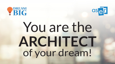 You are the architect of your dream - Dream Big, a VII-a ediție