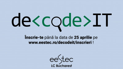 deCode IT, un eveniment bazat pe &ldquo;learning by doing&rdquo;