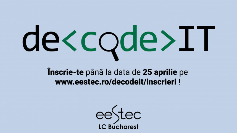 deCode IT, un eveniment bazat pe “learning by doing”