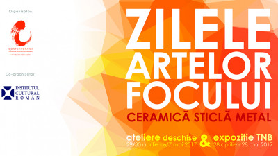 17 Ateliere de ceramică, sticlă și metal deschise vizitatorilor Lucrări ale maeștrilor artelor focului expuse la TNB
