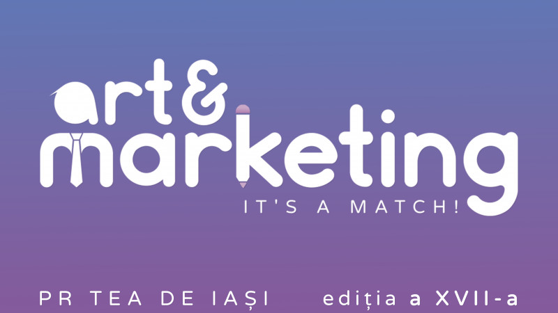 PR Tea de Iași surprinde arta în domeniul marketingului