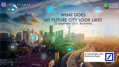 Inovaţia, tehnologia şi arhitectura îşi dau întâlnire la conferinţa ”What does my future city look like?”