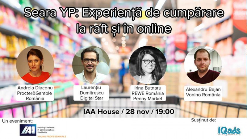 IAA Young Professionals organizează Seara YP dedicată Experienţei de cumpărare la raft şi în online