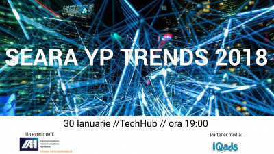 Cele mai noi tendințe în marketing și comunicare în 2018 se definesc la Seara YP Trenduri, ediția a-III-a