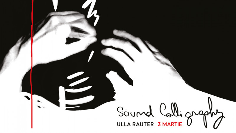 Sound Calligraphy – workshop și live performance cu artista vieneză Ulla Rauter @ POINT pe 3 martie