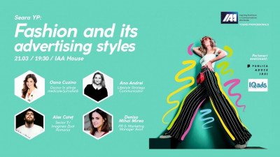 IAA Young Professionals organizeaza Seara YP: Fashion and its advertising styles