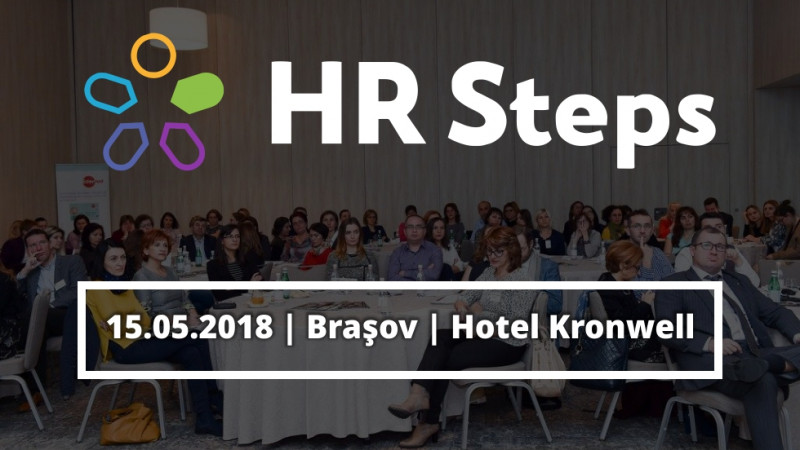 Evenimentul HR Steps Brașov: Liderii și profesioniștii în resurse umane discută despre rolul strategic al departamentelor de HR în dezvoltarea regională