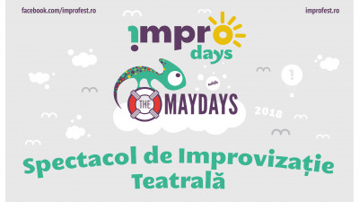 !MPRO Days with The Maydays, workshop-uri și spectacol de improvizație teatrală