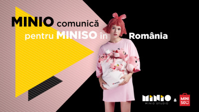 Minio comunică pentru Miniso &icirc;n Rom&acirc;nia