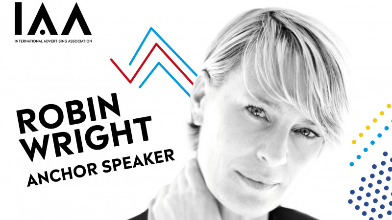 Robin Wright, anchor speaker la Conferința Globală IAA „Creativity 4 Better”