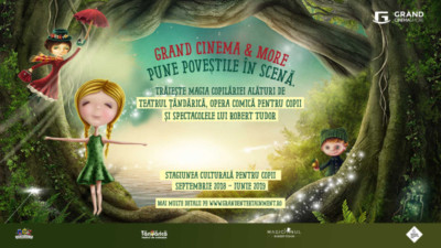 Grand Cinema &amp; More pune poveștile &icirc;n scenă, &icirc;n stagiunea culturală pentru copii 2018 - 2019