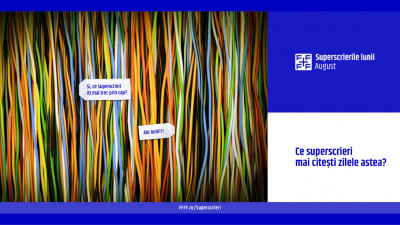 Superscrierile lunii august