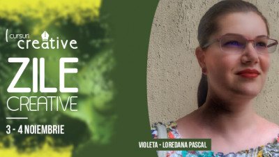 Violeta-Loredana Pascal, business coach şi mentor, vorbește despre noul mod de a lansa și conduce o afacere la ”Zile Creative”