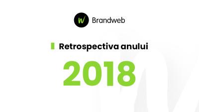 Retrospectiva anului 2018 la Brandweb