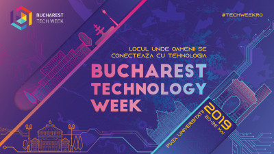 Festivalul Bucharest Tech Week aduce inovațiile tehnologice &icirc;n atenția rom&acirc;nilor pentru al patrulea an consecutiv