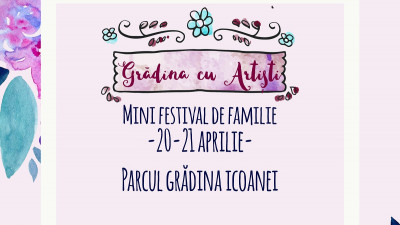 Grădina cu Artiști, pe 20 - 21 aprilie, în Parcul Grădina Icoanei din București