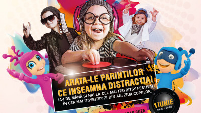 Pe 1 iunie, copiii le arată părinților ce înseamnă distracția, la 1UNIFEST