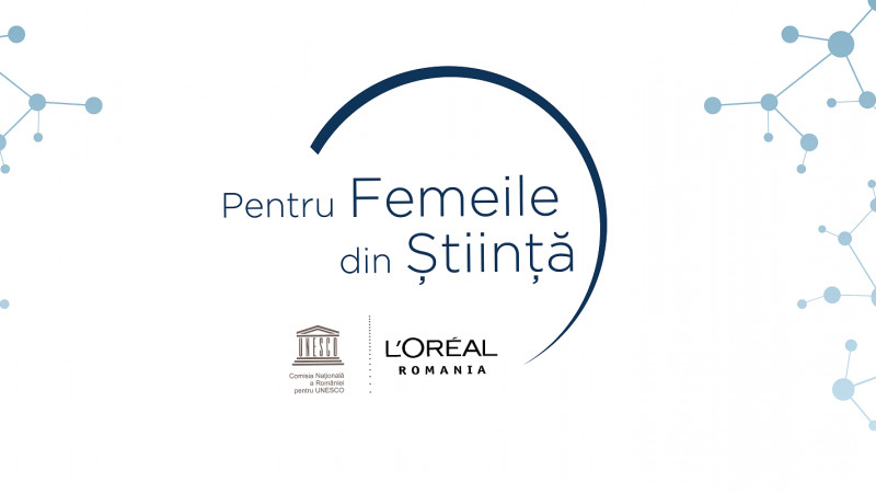 L’Oréal și UNESCO dau startul înscrierilor în competiția „Pentru Femeile din Știință”. Câștigătoarele sunt premiate cu câte o bursă privată în valoare de câte 42.000 lei