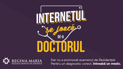 Internet vs. Rezidențiat – REGINA MARIA a testat Internetul ca pe un doctor, într-un efort de conștientizare a riscurilor autodiagnosticării online