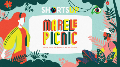 Marele Picnic ShortsUP la Domeniul Mogoșoaia - 26-28 iulie 2019