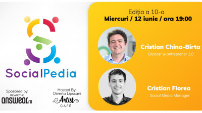 Eveniment gratuit pentru pasionații de online și digital. Cristian China Birta, blogger și antreprenor 2.0, și Cristian Florea, blogger și Social Media Manager, vin la SocialPedia 10