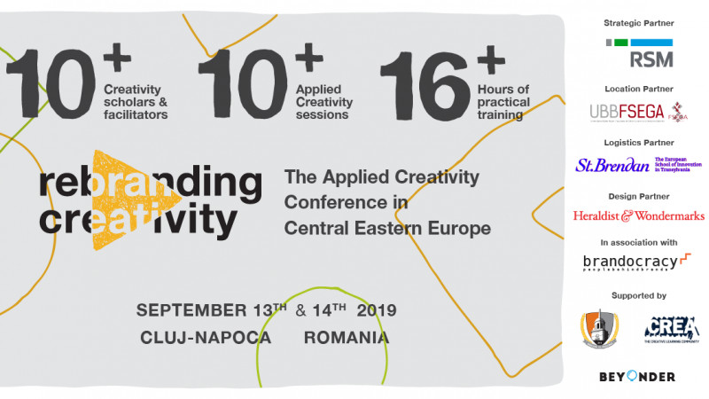 Rebranding Creativity 2019 - prima conferință de applied creativity și creative-problem-solving din Europa Centrală și de Est - se mută în Cluj-Napoca