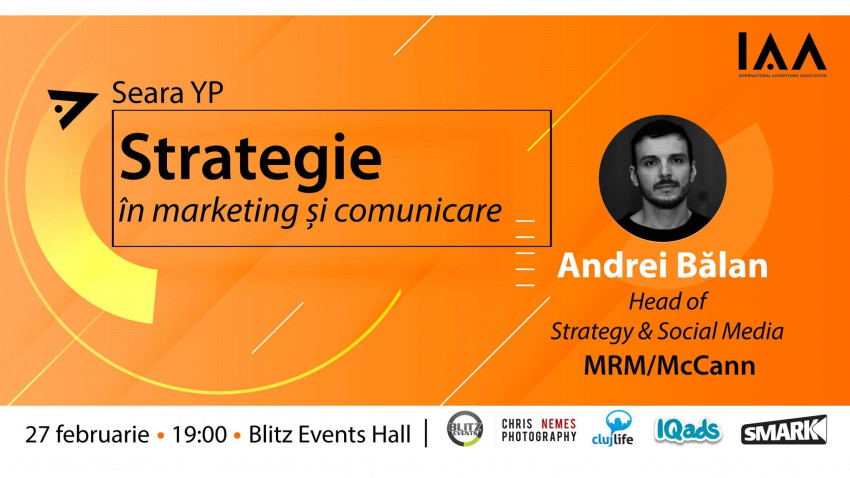 IAA Young Professionals Cluj organizează un eveniment despre strategie  în marketing și comunicare