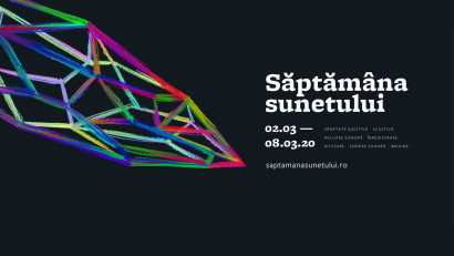Săptăm&acirc;na Sunetului, 2-8 martie 2020, București