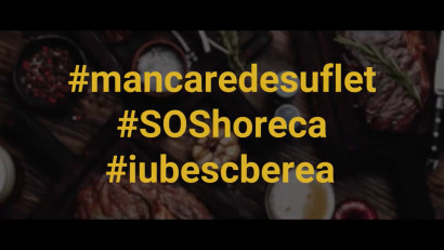 #MancareDeSuflet #SOSHoReCa. Noua campanie integrată lansată de Berarii Rom&acirc;niei pentru susținerea sectorului HoReCa afectat de criza Covid-19